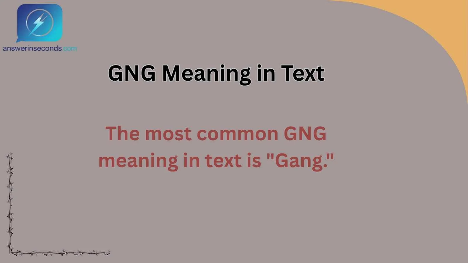GNG Meaning in Text