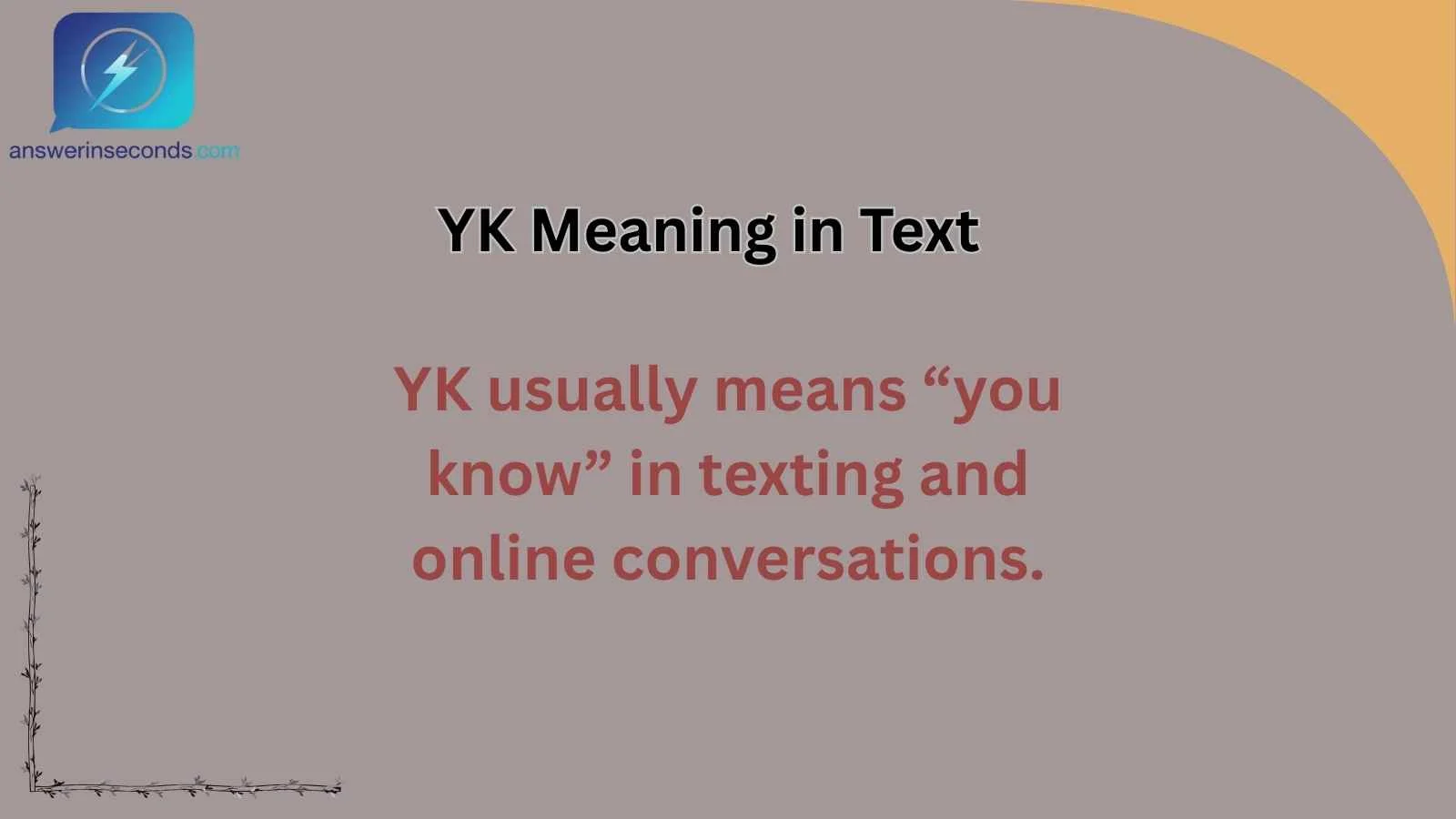 YK Meaning in Text