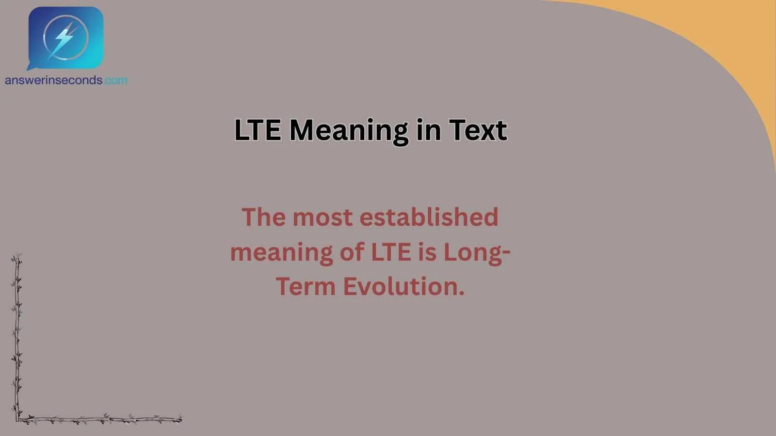 LTE Meaning in Text
