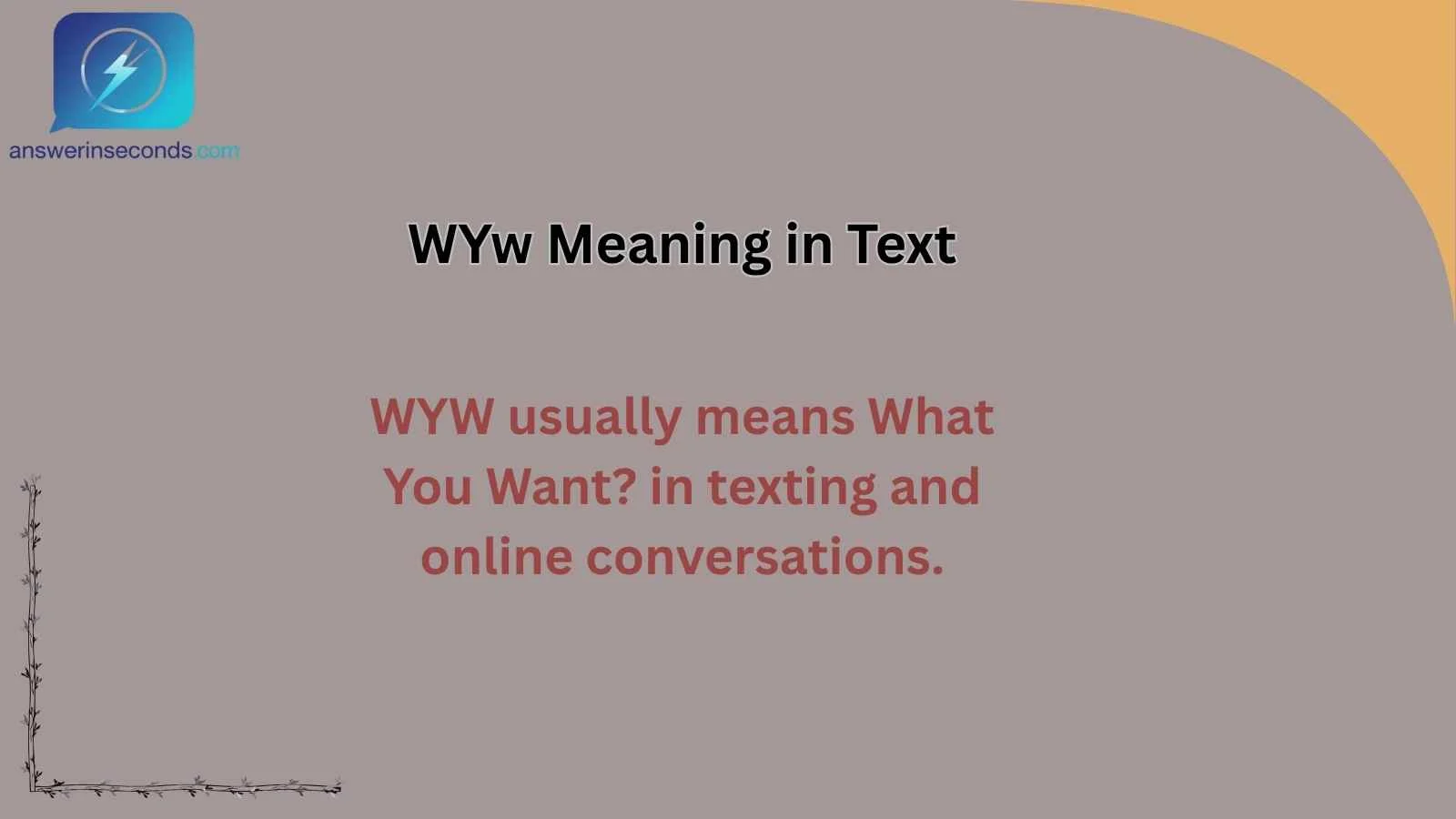 WYw Meaning in Text